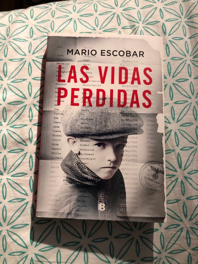 Las vidas perdidas. Mario escobar