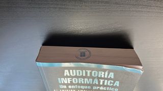 Auditoría informática - un enfoque práctico