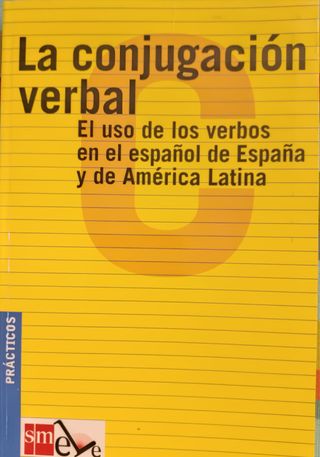 La conjugación verbal: el uso de los verbos en el 