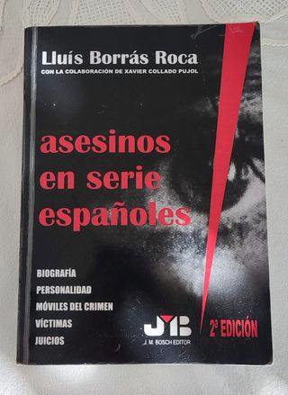 Asesinos en serie españoles (Spanish Edition)