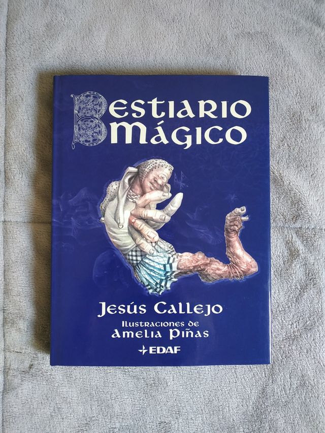 Bestiario mágico. Jesús Callejo