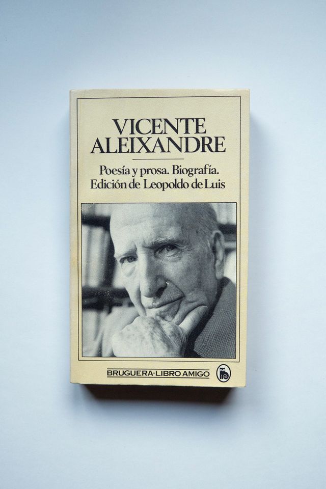 Vicente Aleixandre: Poesía y prosa. Biografía