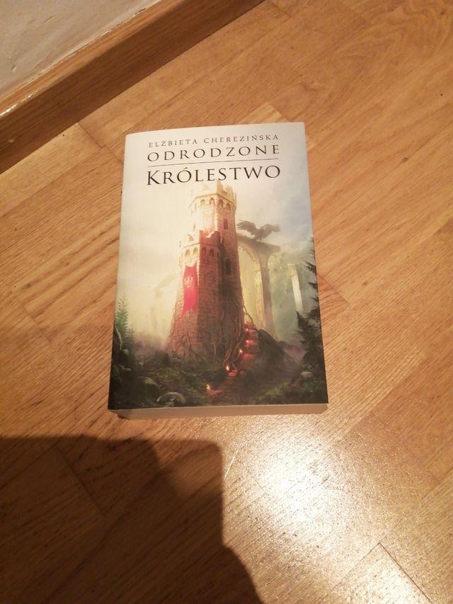 Odrodzone krolestwo. Cherezinska.