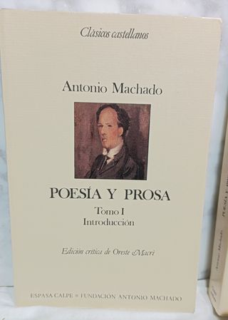 Poesía y prosa completa .Antonio Machado