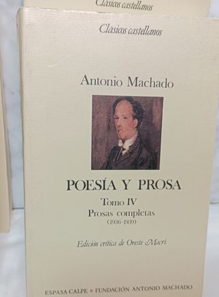 Poesía y prosa completa .Antonio Machado