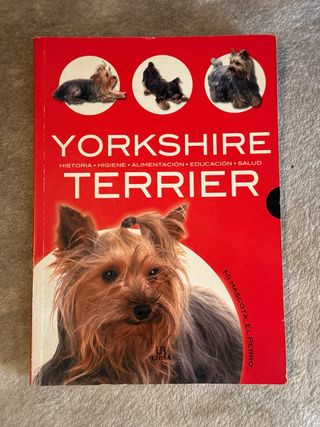 Yorkshire Terrier: Historia Higiene Alimentaci