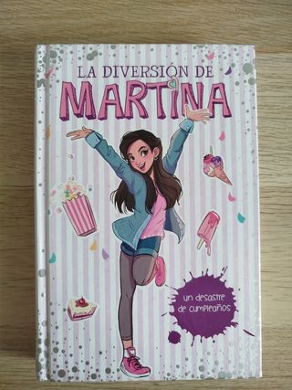 Un desastre de cumpleaños (La diversión de Martina 1)