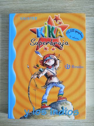 Kika Superbruja y los indios (Spanish Edition)