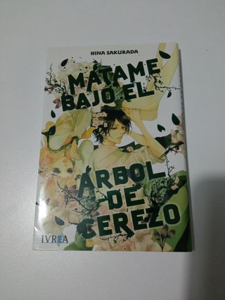 Mátame bajo el árbol de cerezo