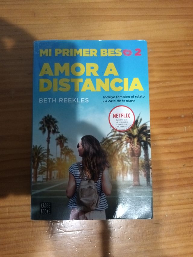 Mi primer beso 2. Amor a distancia