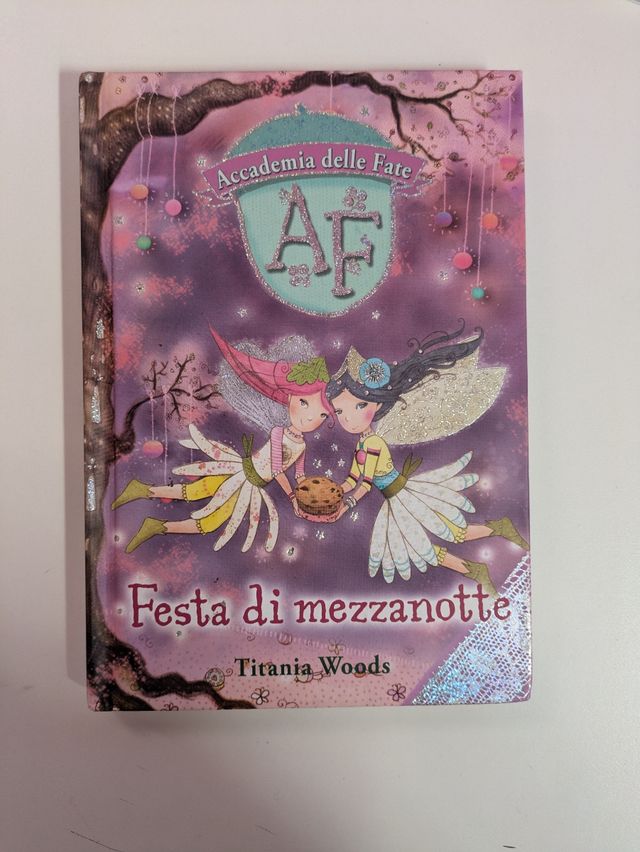 Festa di mezzanotte. L'accademia delle fate