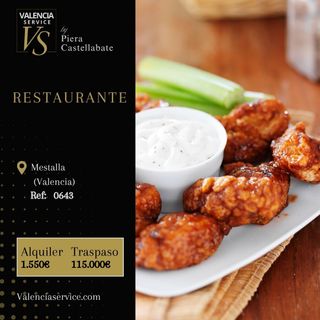 0643 - ESTUPENDO RESTAURANTE EN ZONA MESTALLA