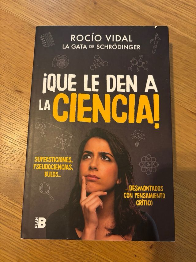 ¡Que le den a la ciencia!