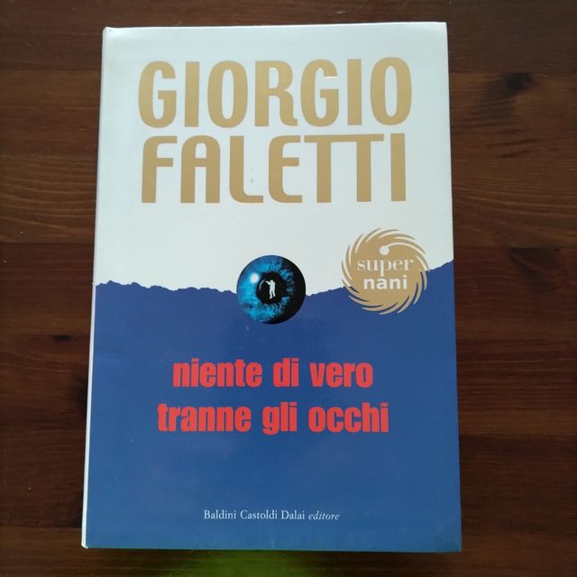 Niente Di Vero Tranne Gli Occhi