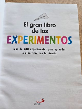 El gran libro de los experimentos: Más de 200 experimentos para aprender a divertirse con la ciencia