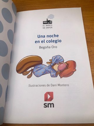 La pandilla de la ardilla. Una noche en el cole