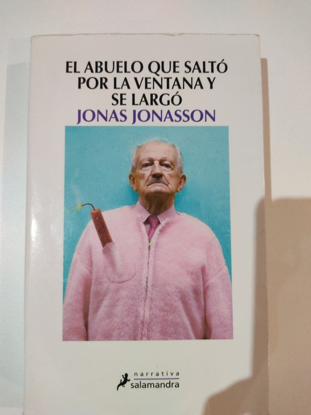 El abuelo que saltó por la ventana y se largó (Spanish Edition)