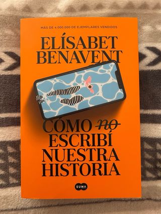 Como no escribí nuestra historia Elisabet Benavent