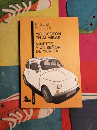 Melocotón en almíbar/Ninette y un señor de Murcia