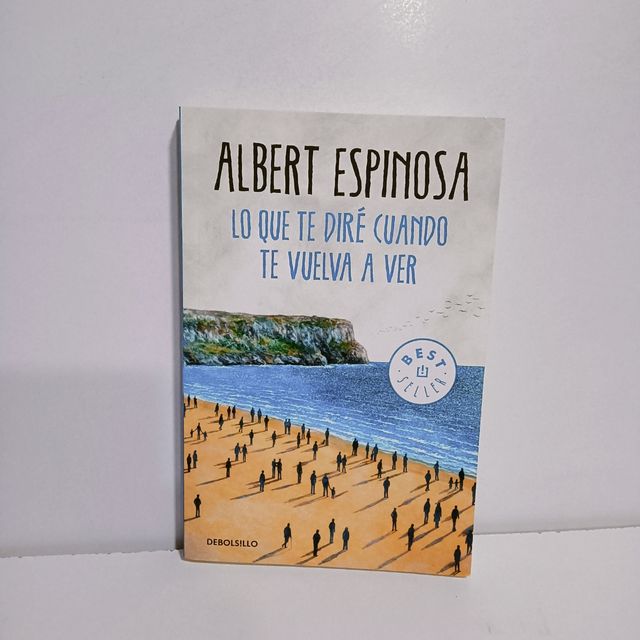 LO QUE TE DIRE CUANDO TE VUELVA A VER