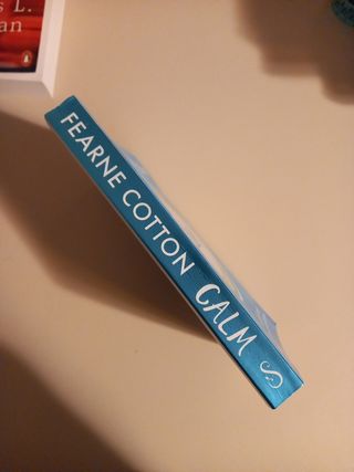 Calm: Working through life's daily stresses to find a peaceful centre