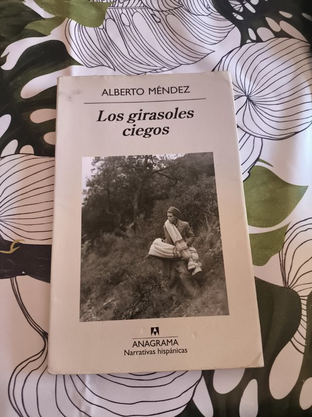 Los girasoles ciegos (Narrativas Hispanicas) (Spanish Edition)