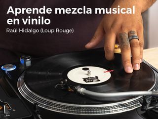 Aprende a mezclar Música con vinilos