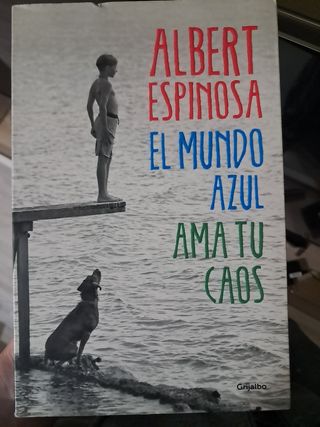 El mundo azul. Ama tu caos (Spanish Edition)