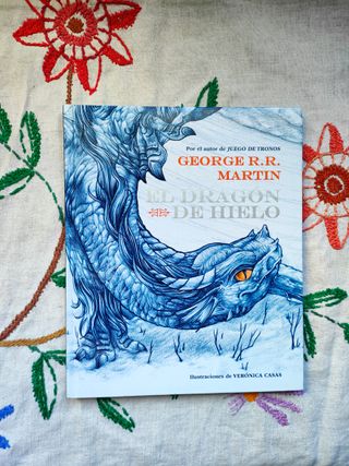 El dragón de Hielo. George R. Martín. 