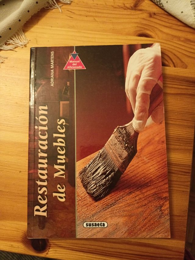 Restauración de muebles (Manual Del Aficionado) (Spanish Edition)