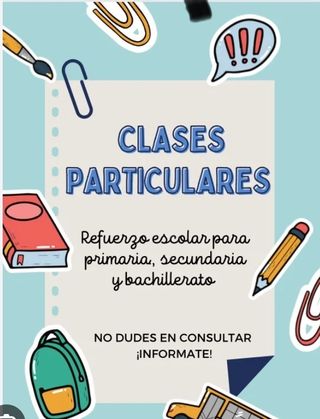 Clases particulares/ Apoyo educativo/Tutorías