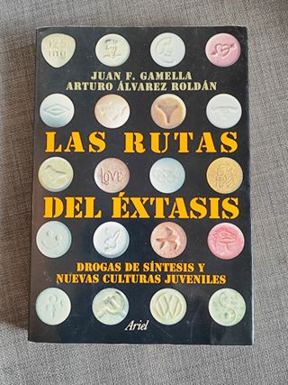 Libro J.F. Gamella "las rutas éxtasis" Ariel, 1999