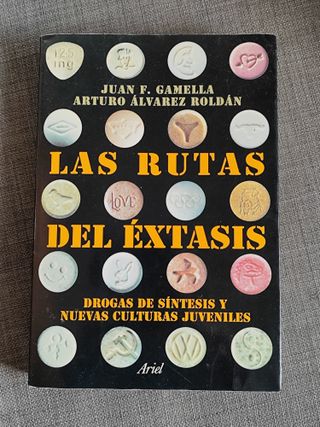 Libro J.F. Gamella "las rutas éxtasis" Ariel, 1999