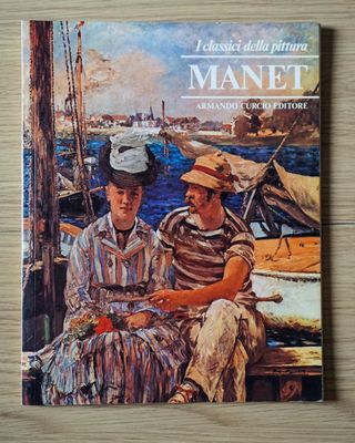 MANET - I classici della pittura - Armando Curcio