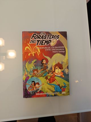 Los Forasteros del Tiempo 6: La aventura de los Balbuena entre dinosaurios