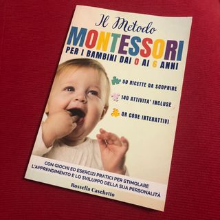 Il metodo Montessori 0-6 anni - Libro