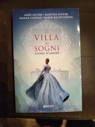 La villa dei sogni: Storie d'amore (Italian Edition)