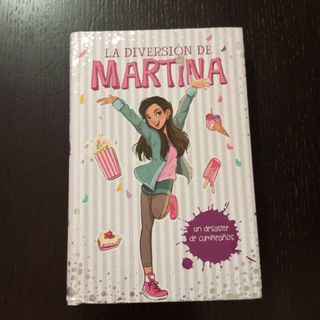 Un desastre de cumpleaños (La diversión de Martina 1)