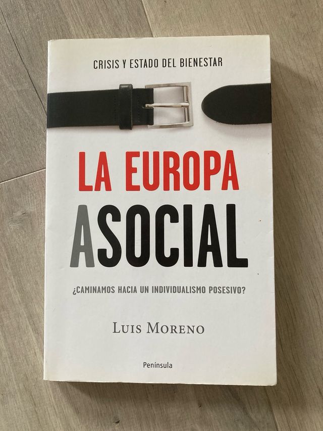 La Europa asocial: Crisis y estado del bienestar