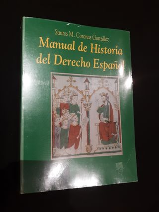 Manual de historia del derecho español (Spanish Edition)