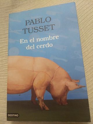 En el nombre del cerdo (Fuera de coleccion) (Spanish Edition)