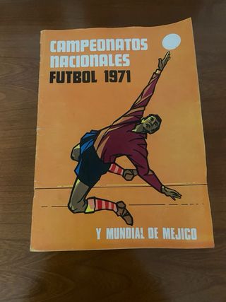 Album completo Liga 1971 y Mundial de Mejico
