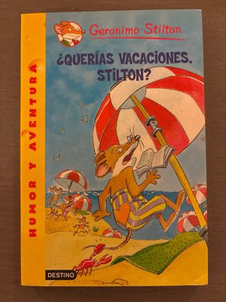 ¿Querias Vacaciones Stilton?