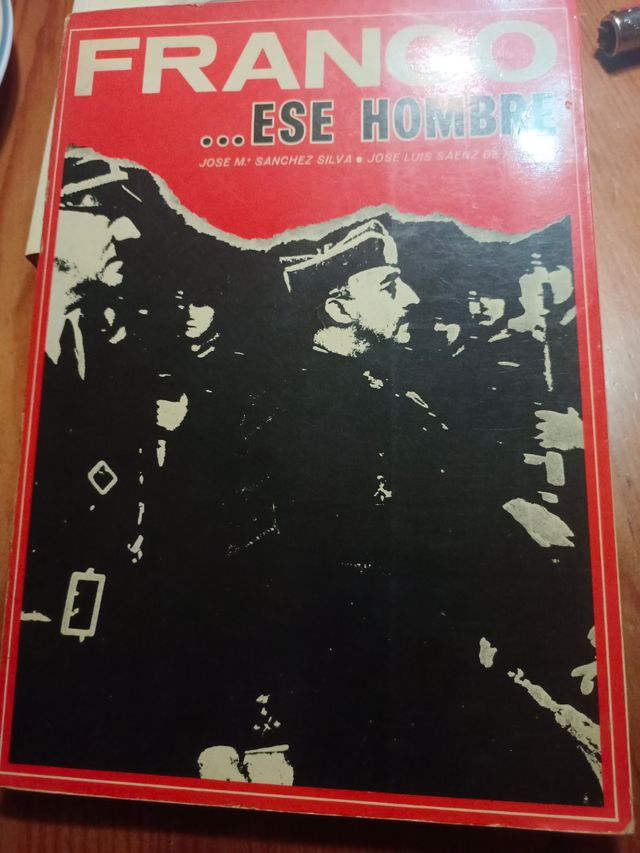 Franco ... ese hombre: (1892-1965) (Spanish Edition)