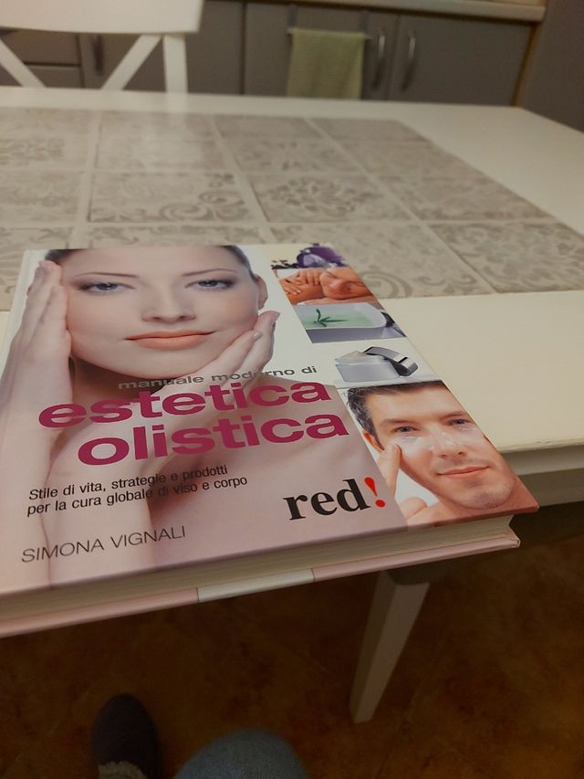 Manuale moderno di estetica olistica e naturale