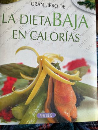 la dieta baja en calorías Spanish Edition