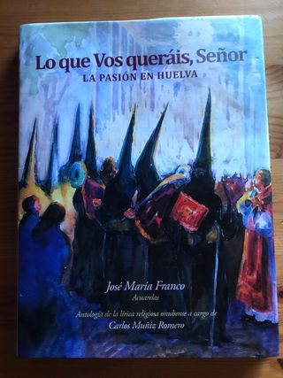 Lo que vos querais señor