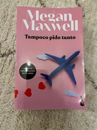 Tampoco pido tanto