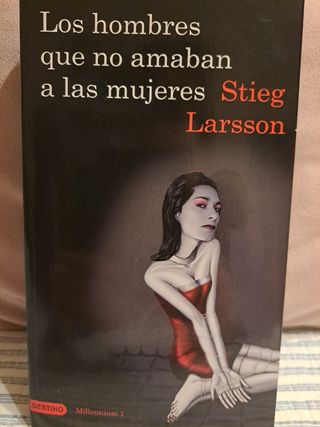 Los hombres que no amaban a las mujeres: The Girl with the Dragon Tattoo (Millennium) (Spanish Edition)