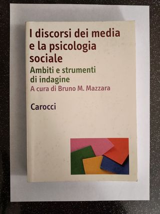 I discorsi dei media e la psicologia sociale. Ambiti e strumenti d'indagine